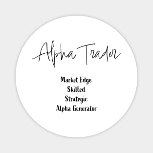 Alpha Trader Defined: Minimalist Typography Quote Magnet